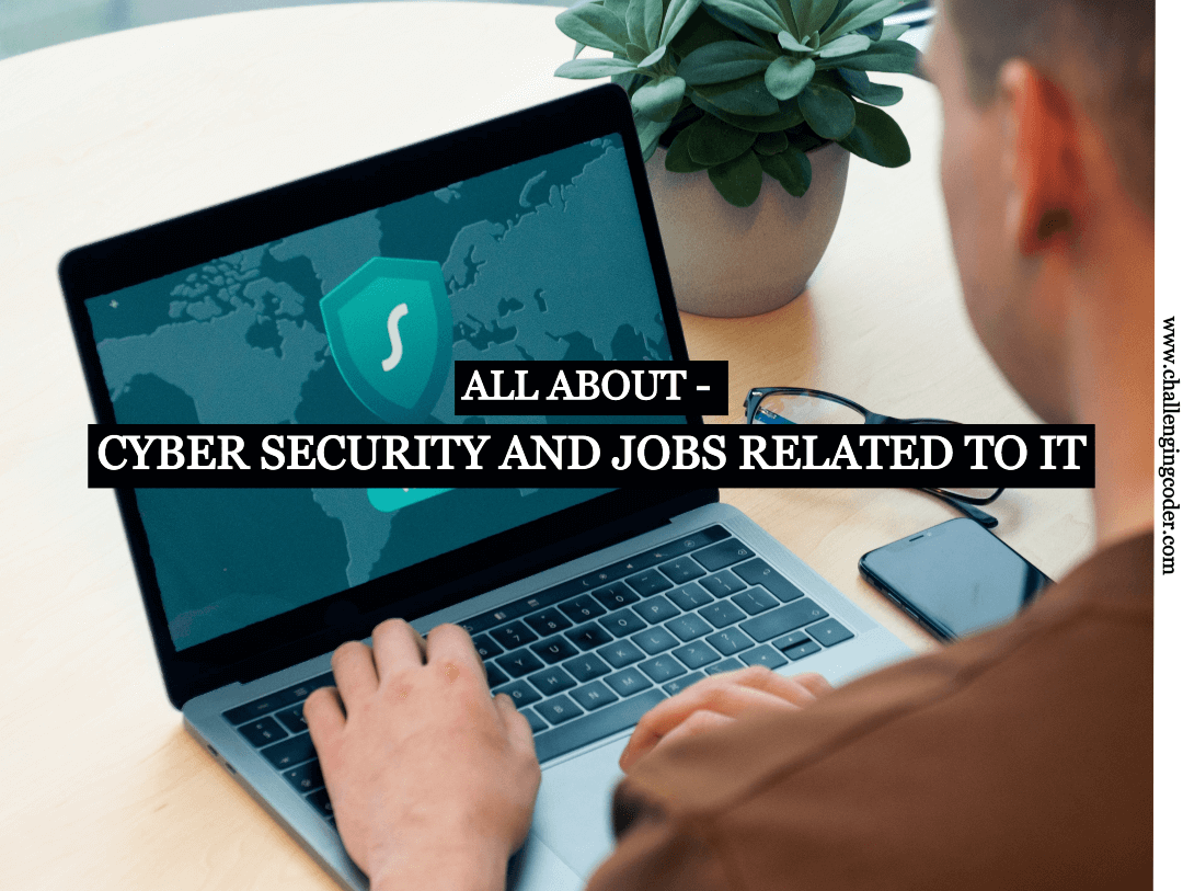 jobs-for-cyber-security-and-every-detail-on-cyber-security